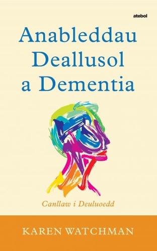 [object Object] «Darllen yn Well: Anableddau Deallusol a Dementia - Canllaw i Deuluoedd», автор Карен Вочман - фото №1