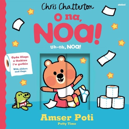 Бумажная книга «O Na, Noa: Amser Poti | Uh-oh, Noa! Potty Time», автор Крис Чаттертон - фото №1