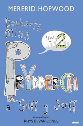 Бумажная книга «Cyfres Dosbarth Miss Prydderch: 2. Dosbarth Miss Prydderch a Silff y Sarff», автор Мерерид Хопвуд - фото №1