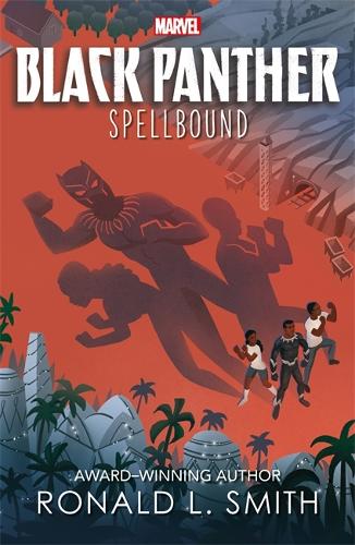 Бумажная книга «Marvel Black Panther:  Spellbound», автор Рональд Л. Смит - фото №1