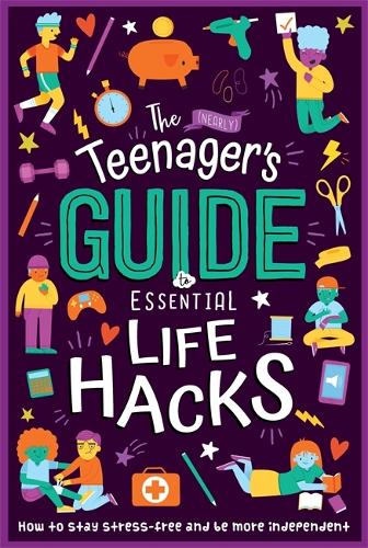 Бумажная книга «The (Nearly) Teenager's Guide to Essential Life Hacks», автор Autumn Publishing - фото №1