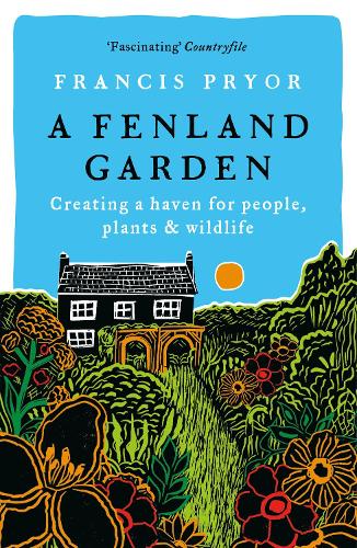 Бумажная книга «A Fenland Garden: Creating a haven for people, plants & wildlife» - фото №1