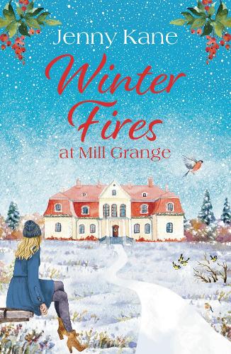 Бумажная книга «Winter Fires at Mill Grange: The perfect cosy heartwarming read this Christmas!», автор Дженни Кейн - фото №1