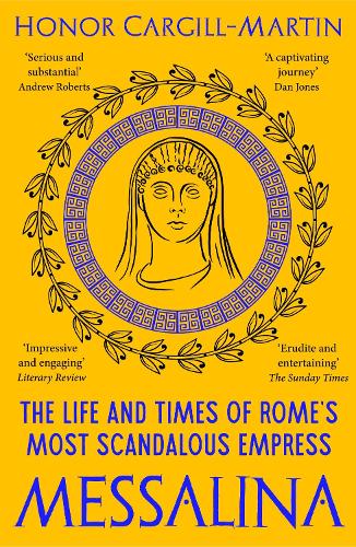 Паперова книга «Messalina: The Life and Times of Rome’s Most Scandalous Empress» - фото №1