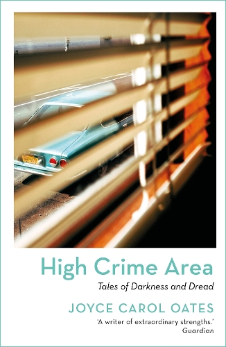 Бумажная книга «High Crime Area: Tales of Darkness and Dread», автор Джойс Кэрол Оутс - фото №1