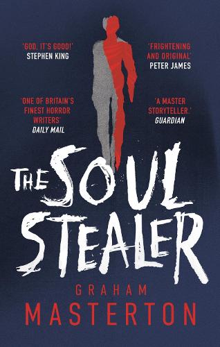 Бумажная книга «The Soul Stealer: The master of horror and million copy seller with his new must-read Halloween thriller», автор Грэм Мастертон - фото №1