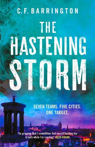 Бумажная книга «The Hastening Storm: The fast-paced dystopian thriller series that's gripping readers», автор К.Ф. Баррингтон - фото №1