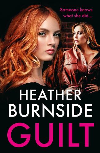 Паперова книга «Guilt: A totally addictive and gritty crime thriller (A Working Girls Series Spin-off)!», автор Гізер Бернсайд - фото №1