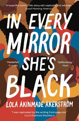 Паперова книга «In Every Mirror She's Black», автор Лола Акінмаде Акерстром - фото №1