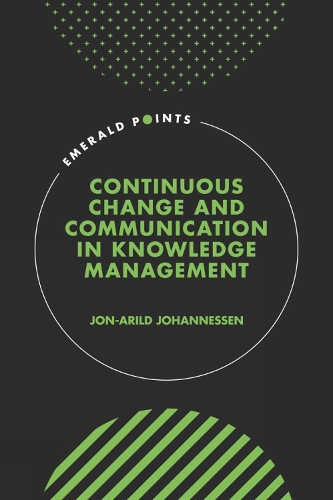 [object Object] «Continuous Change and Communication in Knowledge Management», автор Йон-Арільд Йоханнессен - фото №1
