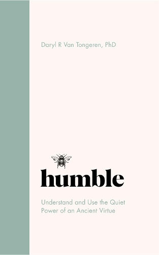Бумажная книга «Humble: The Quiet Power of an Ancient Virtue», автор Дэрил Р. Ван Тонгерен - фото №1