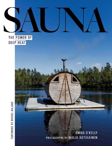 Паперова книга «Sauna: The Power of Deep Heat», автор Емма О'Келлі - фото №1
