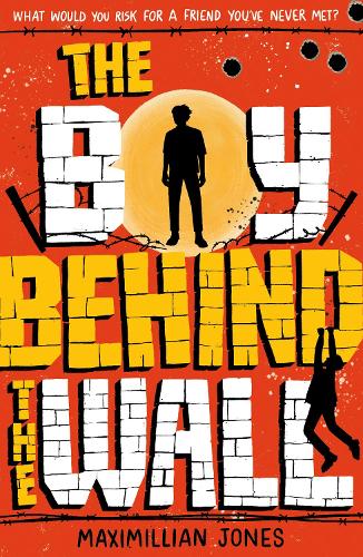 Бумажная книга «The Boy Behind The Wall: a page-turning thriller set on either side of the Berlin Wall», автор Максимилиан Джонс - фото №1