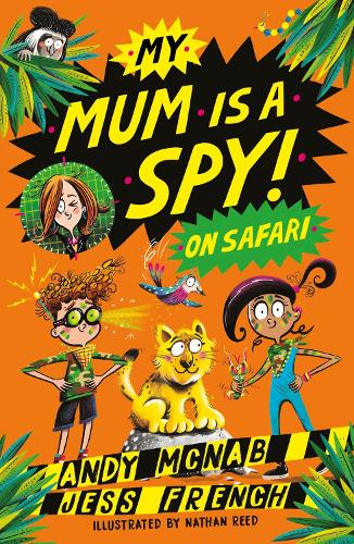 [object Object] «My Mum Is A Spy: On Safari: Book 2», авторов Энди Макнаб, Джесс Френч - фото №1