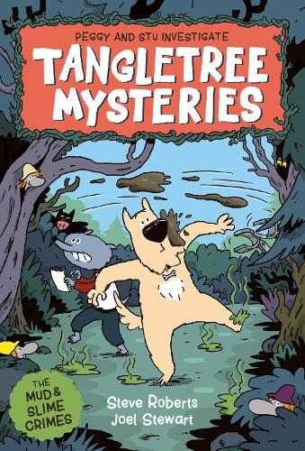 [object Object] «Tangletree Mysteries: Peggy & Stu Investigate!: Book 1», авторов Джоэл Стюарт, Стив Робертс - фото №1
