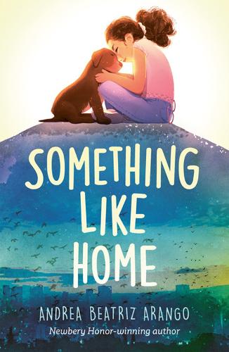 Паперова книга «Something Like Home», автор Андреа Беатріс Аранго - фото №1