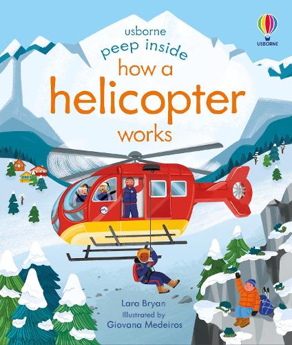 [object Object] «Peep Inside How a Helicopter Works», автор Лара Браян - фото №1