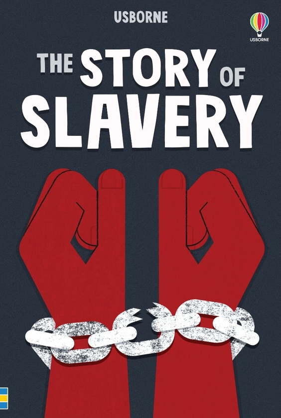 Бумажная книга «The Story of Slavery», автор Сара Курто - фото №1