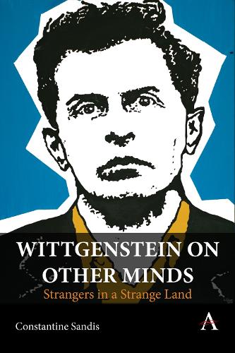 Паперова книга «Wittgenstein on Other Minds: Strangers in a Strange Land», автор Константін Сандіс - фото №1