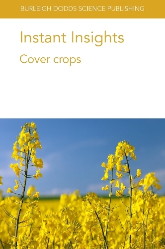 Бумажная книга «Instant Insights: Cover Crops», авторов Адемир Калегари, Д. дос С. Рейнхаймер, Э. Б. Вутке, Л. Б. дос С. Каналли, Р. Банч, Т. Тихер, Джон Р. Тисдейл, Питер фон Фрагштейн и Нимсдорф, Роберт Л. Майерс - фото №1