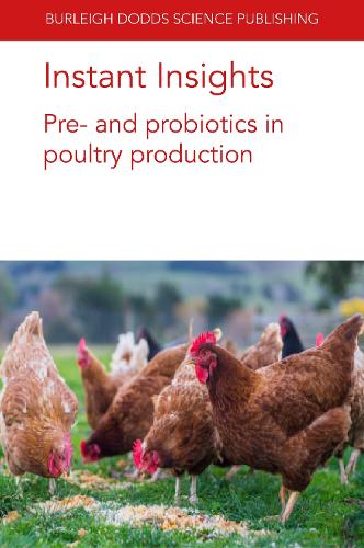 Бумажная книга «Instant Insights: Pre- and Probiotics in Poultry Production», авторов B. М. Харгис, Хуан Д. Латорре, Маргарита А. Аррегуин-Нава, Роберт Мур, Стивен С. Рикке, Гильермо Теллес - фото №1