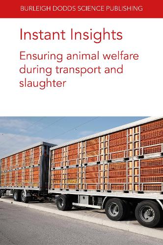 Бумажная книга «Instant Insights: Ensuring Animal Welfare During Transport and Slaughter», авторов Ана Страппини, Кармен Галло, Антонио Веларде, Дороти Маккиган, Джессика Мартин, Луиджи Фауситано, Э. К. Джонгман, Ян Ширер, Пол Х. Хемсворт - фото №1