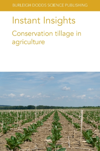 Бумажная книга «Instant Insights: Conservation Tillage in Agriculture», авторов Элвин Кейл, Би Хим Чим, Анжелика Галиени, Фабио Стагнари, Жозефин Пинье, Джулия Купер, Теодор Фридрих, Майке Краусс, Марк С. Райтер, Мукеш Мина, Пол Мэдер, Готлиб Баш, Микеле Пизанте, Шреджит Аравиндакшан, Виджеш Кришна, Уэйд - фото №1