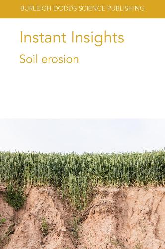 [object Object] «Instant Insights: Soil Erosion», авторов Карлос Александр Коста Крушиол, Чумки Баник, Клаудио Хидео Мартинс да Коста, Д-р Э. Даудсвелл Дауни, Д-р Г. Алегбелейе, Луан Пьер Потт, Отавио дос Анжус Леал, Д-р С. Э. Купер, Сантану Бакши, Чжэньли Хэ, Р. Дж. Риксон, Тельмо Хорхе Си - фото №1