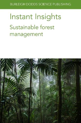 Бумажная книга «Instant Insights: Sustainable Forest Management», авторов Алехандро Уэртас Эррера, Гильермо Мартинес Пастур, Гектор Бахамонде, Ян Д. Томпсон, Джеймс Сэндом, Хуан Мануэль Челлини, Марсело Даниэль Баррера, Мария Ванесса Ленсинас, Пабло Луис Пери, Паоло Омар Черутти, Роберт Наси, Ямина М - фото №1