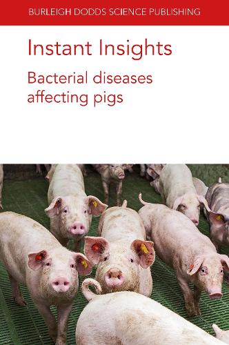 [object Object] «Instant Insights: Bacterial Diseases Affecting Pigs», авторов Шарлотта Лауридсен, Д-р Д. Луизе, Нурия Канибе, Д-р Оле Хёйберг, Д-р П. Боси, Д-р П. Тревизи, Филип Бойен, Фредди Хезебрук, Алехандро Рамирес, Доминик Маес - фото №1
