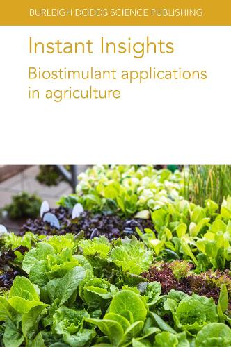[object Object] «Instant Insights: Biostimulant Applications in Agriculture», авторів Андреа Ертані, Доктор Хелена Рейно, Маріатереза Кардареллі, Маркус Вайнманн, Мелісса М. Ларрабі, Мікела Скіавон, Д-р Паоло Боніні, Доктор Сурендра К. Дара, Вероніка Сіріно, Джузеппе Колла, Гюнтер Нойман, Луїза Нельсон, Серенелла Нар - фото №1