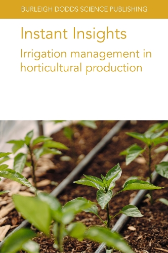 [object Object] «Instant Insights: Irrigation Management in Horticultural Production», авторів A. Газула, A. Сімонн, Андре да Сілва, Д-р Даміанос Неоклеус, Даніеле Масса, Д-р Деніз Нілсен, Євангеліні Кітта, Георгіос Ніколау, Д-р Джеррі Нілсен, Лука Інкрочі, Д-р Тімоті Кулонг, E. Сімонн, М. Озорес-Гемптон, Альберто Пардоссі, Джон Д. Л. - фото №1