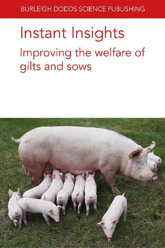 Бумажная книга «Instant Insights: Improving the Welfare of Gilts and Sows», авторов С. Оливьеро, Эмма М. Бакстер, С. Бьёркман, Пол Х. Хемсворт, Сандра Эдвардс, О. А. Т. Пелтониеми - фото №1