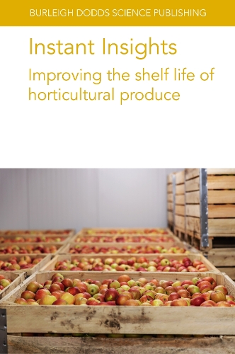 [object Object] «Instant Insights: Improving the Shelf Life of Horticultural Produce», авторів Анірудх Кумар, А. K. Матту, І. Уйсал, Д-р Дж. П. Эмонд, М. К. Н. Нунес, Пітер Тойвонен, Доктор С. Мерсьє, У. Маккарті, K. Ванг, Ноам Алкан, Джеффрі К. Брехт, А. К. Ханда - фото №1