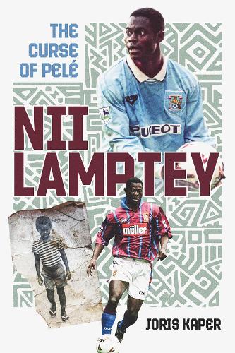 Бумажная книга «Nii Lamptey: The Curse of Pelé», автор Йорис Капер - фото №1