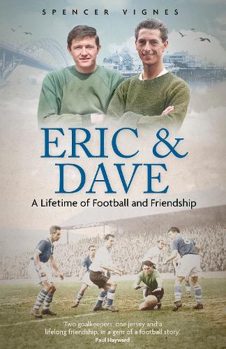 [object Object] «Eric and Dave: A Lifetime of Football and Friendship», автор Спенсер Виньес - фото №1