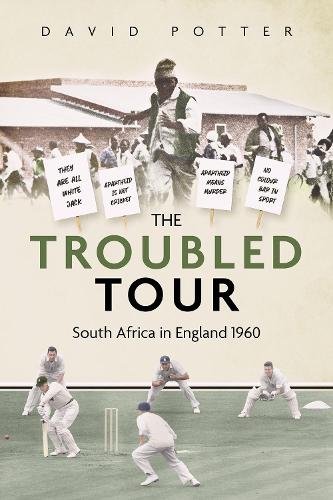 Паперова книга «The Troubled Tour: South Africa in England 1960», автор Девід Поттер - фото №1