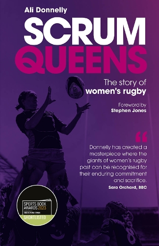 Бумажная книга «Scrum Queens: The Story of Women's Rugby», автор Али Доннелли - фото №1