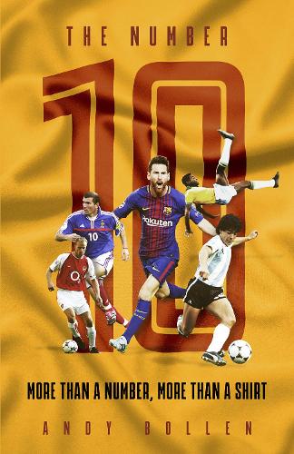 Бумажная книга «The Number Ten: More than a Number, More than a Shirt», автор Энди Боллен - фото №1
