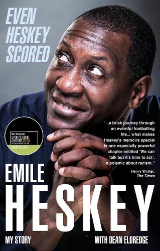 Паперова книга «Even Heskey Scored: Emile Heskey, My Story», автор Еміль Хескі - фото №1