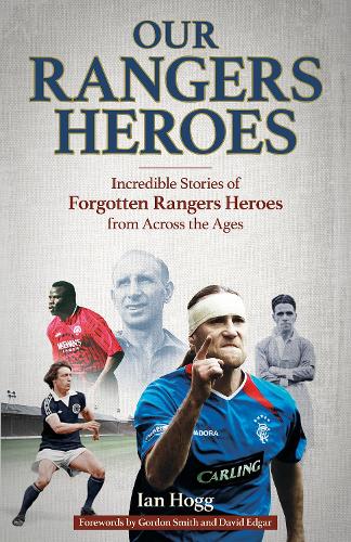 Бумажная книга «Our Rangers Heroes: Incredible Stories of Forgotten Heroes from Across the Ages», автор Ян Хогг - фото №1