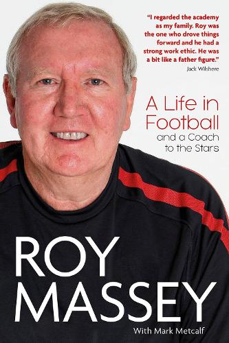 Бумажная книга «Roy Massey: A Life in Football and a Coach to the Stars», автор Рой Мэсси - фото №1
