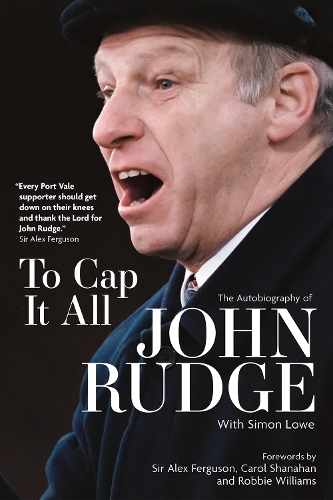 Бумажная книга «To Cap it All: The Autobiography of John Rudge», автор Джон Рудж - фото №1