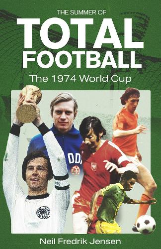 Бумажная книга «The Summer of Total Football: The 1974 World Cup» - фото №1