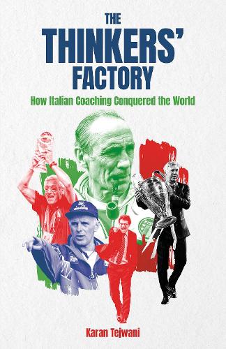 Бумажная книга «The Thinkers' Factory: How Italian Coaching Conquered the World» - фото №1