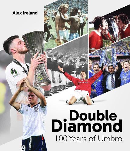 Бумажная книга «Double Diamond: 100 Years of Umbro», автор Алекс Айрленд - фото №1