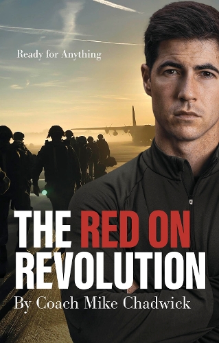 Бумажная книга «The Red on Revolution: Be Ready for Anything», автор Майк Чедвик - фото №1