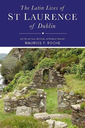 Бумажная книга «The Latin Lives of St Laurence of Dublin», автор Морис Рош - фото №1