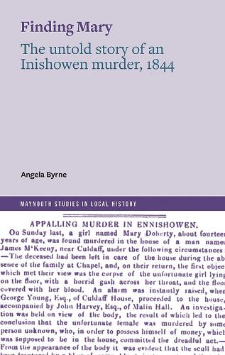 Бумажная книга «Finding Mary: The untold story of an Inishowen murder, 1844», автор Анджела Бирн - фото №1