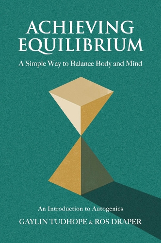 Бумажная книга «Achieving Equilibrium: A Simple Way to Balance Body and Mind», авторов Гейлин Тадхоуп, Рос Дрейпер - фото №1